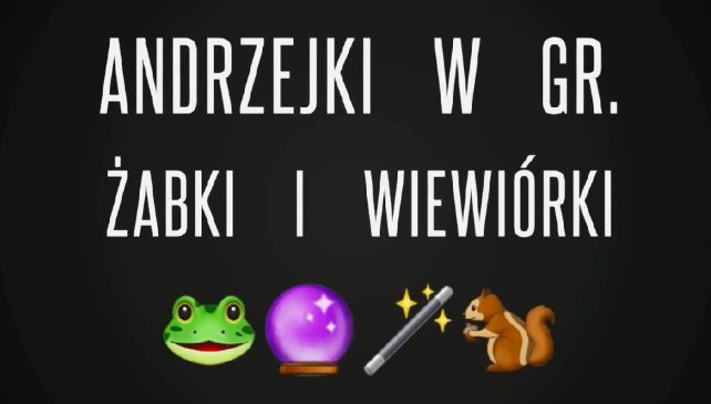 Andrzejki w gr. Żabki i Wiewiórki