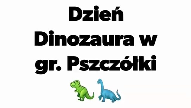 Dzień Dinozaura w gr. Pszczółki 🦖🦕