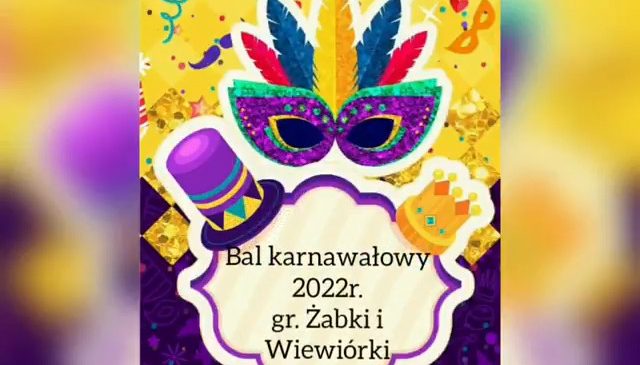 Bal karnawałowy 2022r. w  gr. Żabki i Wiewiórki 🐸🥳🐿